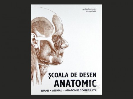 Scoala de desen Anatomic / Editura Aquila